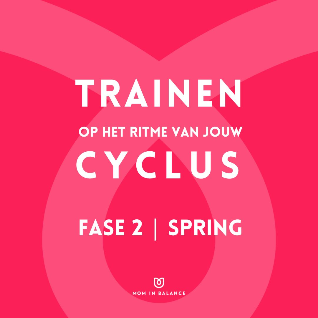 Sporten op het ritme van jouw cyclus | Fase 2 | SPRING (Folliculaire fase)